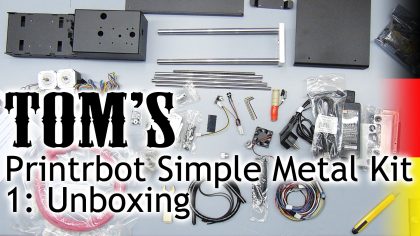Printrbot Simple Metal Kit Unboxing